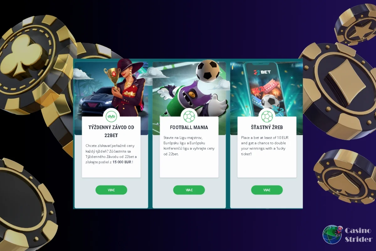Exkluzívne akcie a turnaje iba pre 22Bet Kasíno