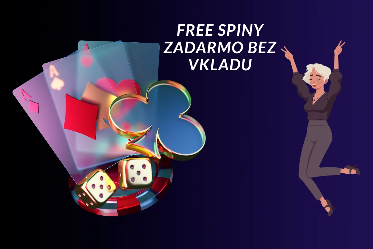 Free spiny zadarmo bez vkladu