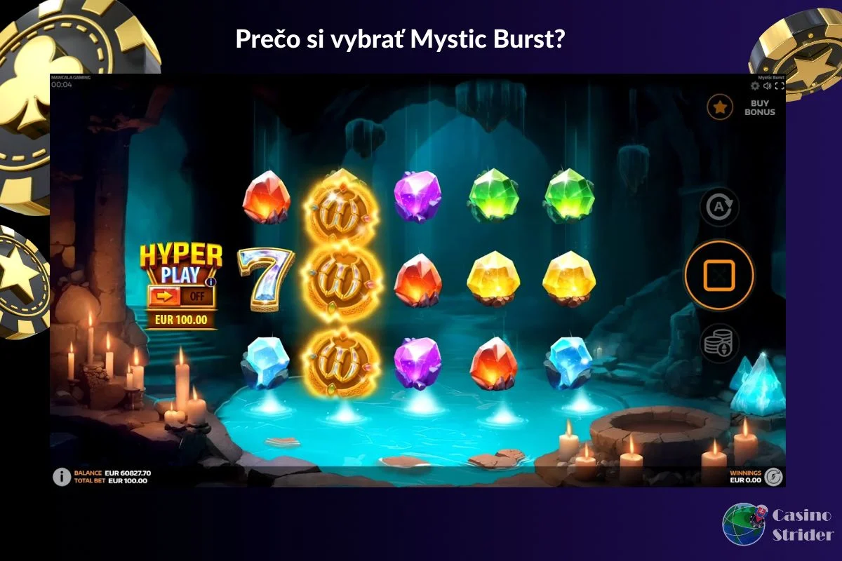 Prečo si vybrať Mystic Burst?