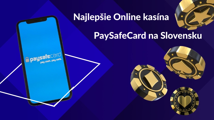 Najlepšie PaySafeCard Online kasína na Slovensku