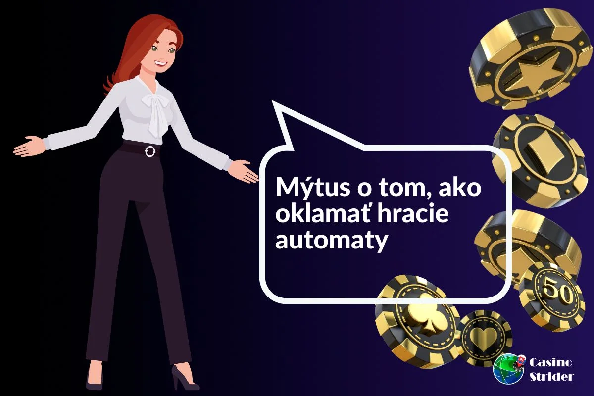 Mýtus o tom, ako oklamať hracie automaty